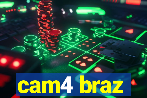 cam4 braz